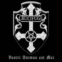 Crucifuge : Vestri Animus est Mei